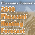 PFâ€™s 2010 State by State Pheasant Forecast